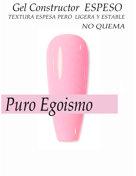 GEL CONSTRUCTOR - PURO EGOISMO 30ml.