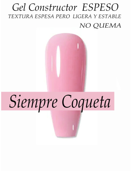 GEL CONSTRUCTOR - SIEMPRE COQUETA 30ml.